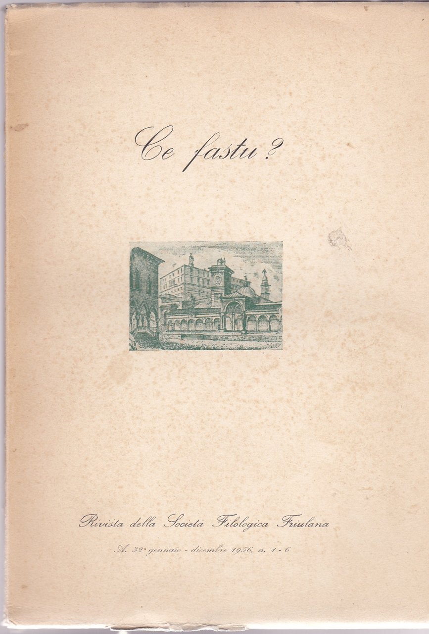 "Ce fastu?" dalla Rivista della Società Filologica Friulana