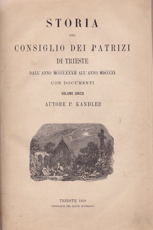 "Storia del Consiglio dei Patrizi di Trieste"