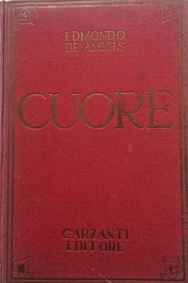 Cuore. Libro per ragazzi. Con dodici tavole originali a colori …