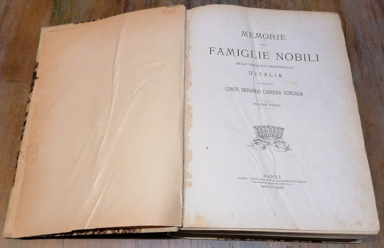 Memorie delle famiglie nobili delle Provincie meridionali d'Italia.