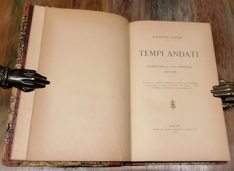 Tempi andati. Pagine della vita triestina (1830-1848).