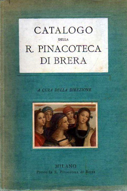 Catalogo della R. Pinacoteca di Brera