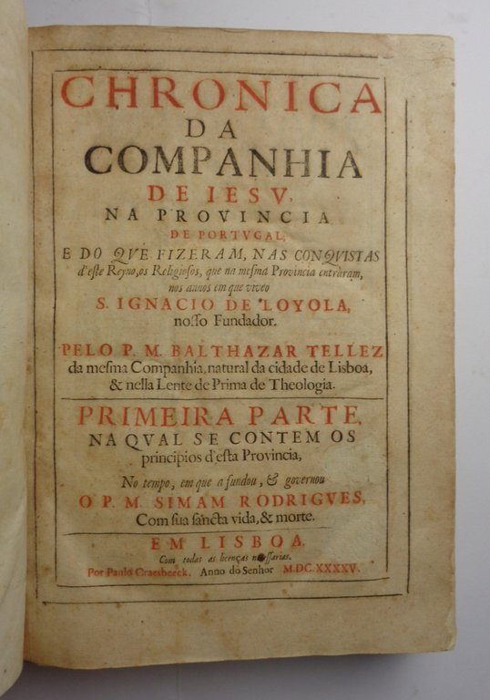 CHRONICA DA COMPANHIA DE IESU NA PROVINCIA DE PORTUGAL, e …