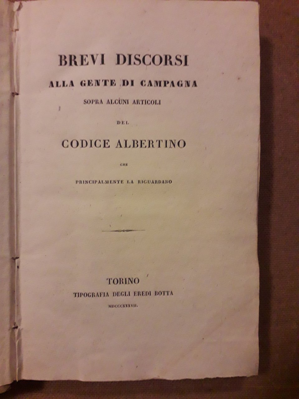 Brevi discorsi alla gente di campagna sopra alcuni articoli del …