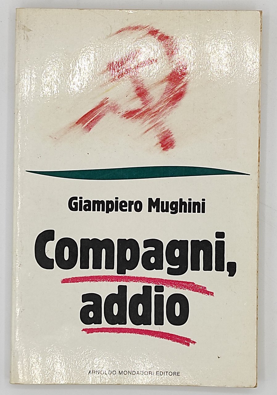 Compagni, addio. Lettera aperta alla Sinistra