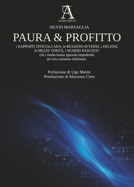 Paura & profitto. I rapporti ufficiali AIFA, le reazioni avverse, … | Immagine Gallery 1