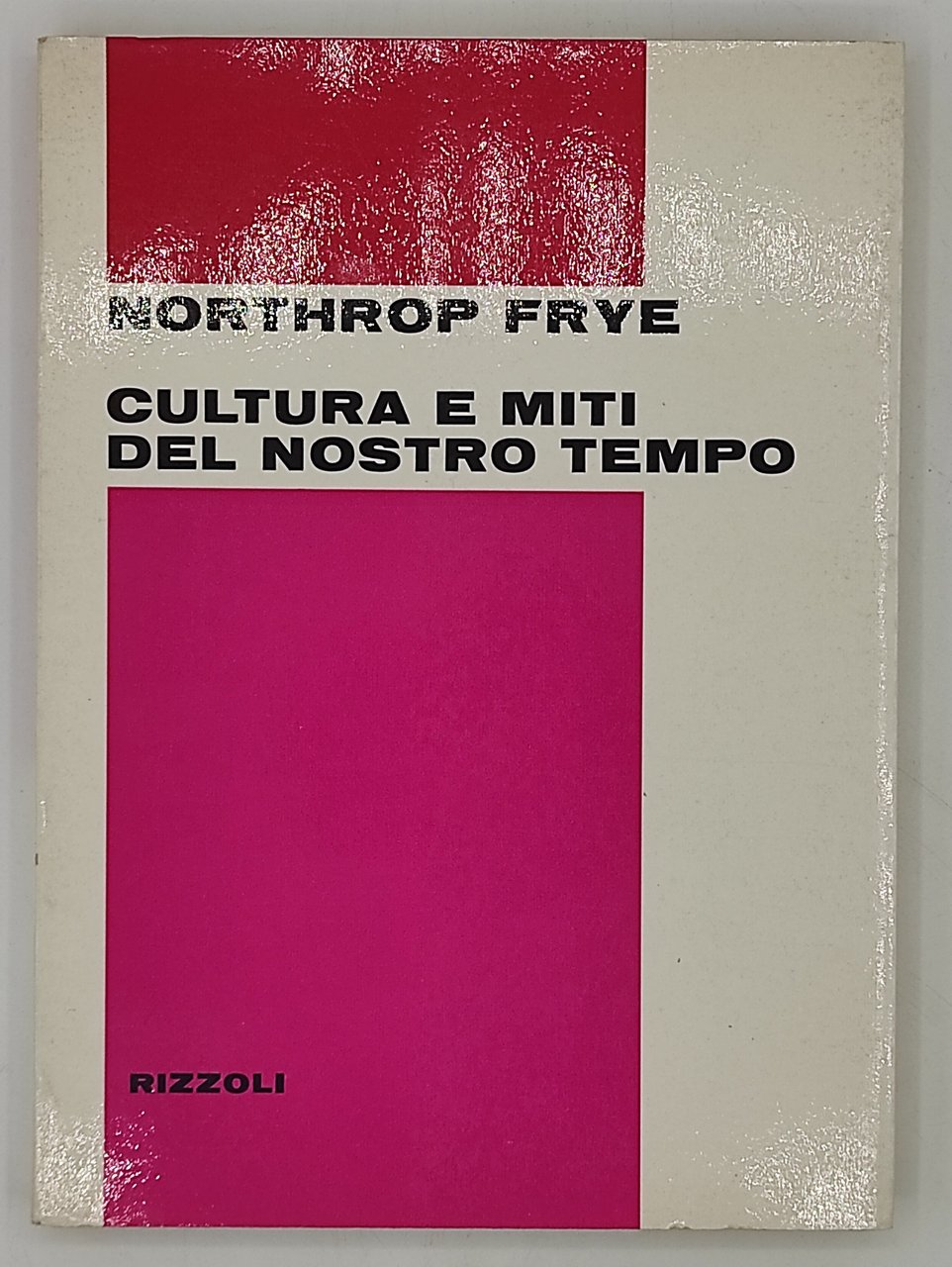 Cultura e miti del nostro tempo