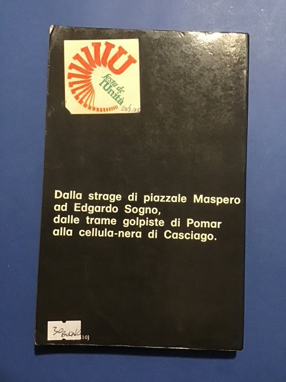 VARESE: DAL MANGANELLO ALLE BOMBE