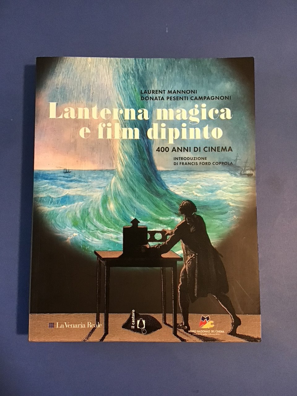 LANTERNA MAGICA E FILM DIPINTO. 400 ANNI DI CINEMA