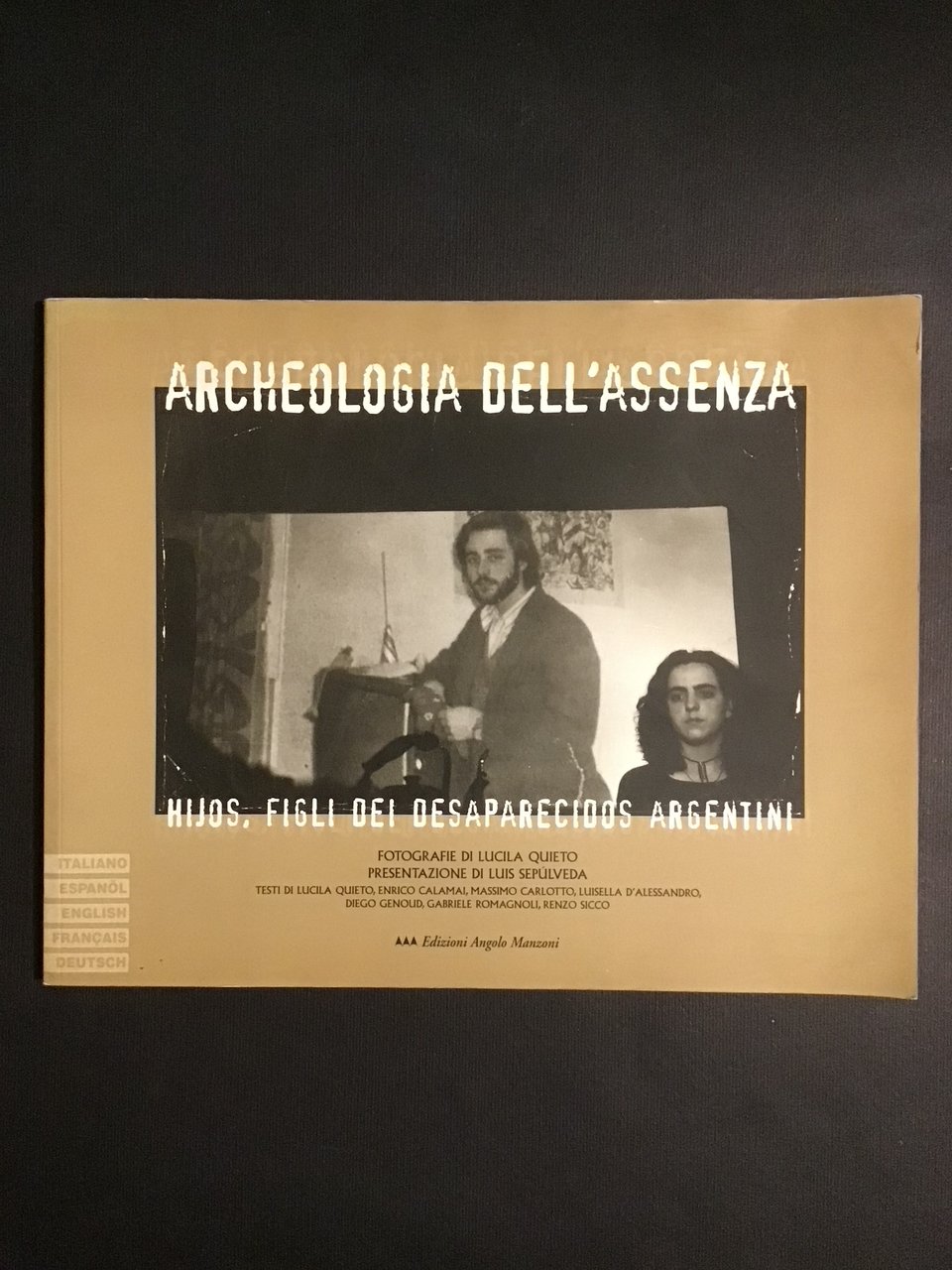 ARCHEOLOGIA DELL'ASSENZA. HIJOS, FIGLI DEI DESAPARECIDOS ARGENTINI