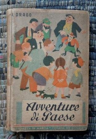 AVVENTURE DI PAESE - ILLUSTRAZIONI DI PIROMALLI