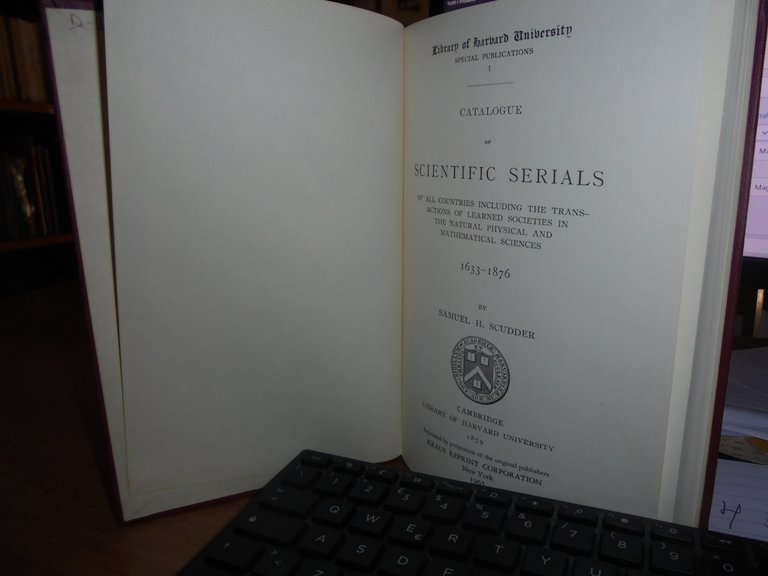 SAMUEL H. SCUDDER. Catalogue of SCIENTIFIC SERIALS 1965