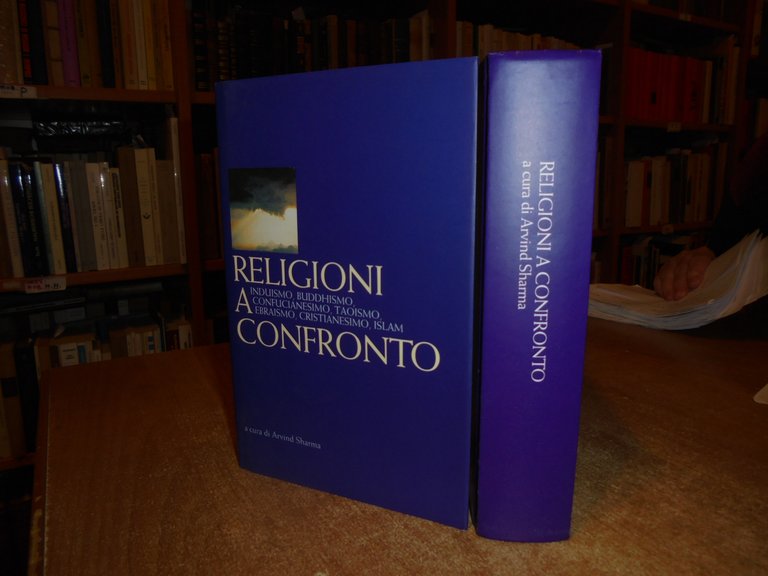 RELIGIONI A CONFRONTO. Induismo. Buddhismo. Confucianesimo. Taoismo... SHARMA