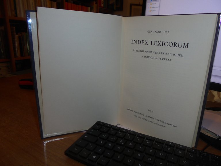 INDEX LEXICORUM Bibliographie der Lexikalischen... GERT A. ZISCHKA 1959