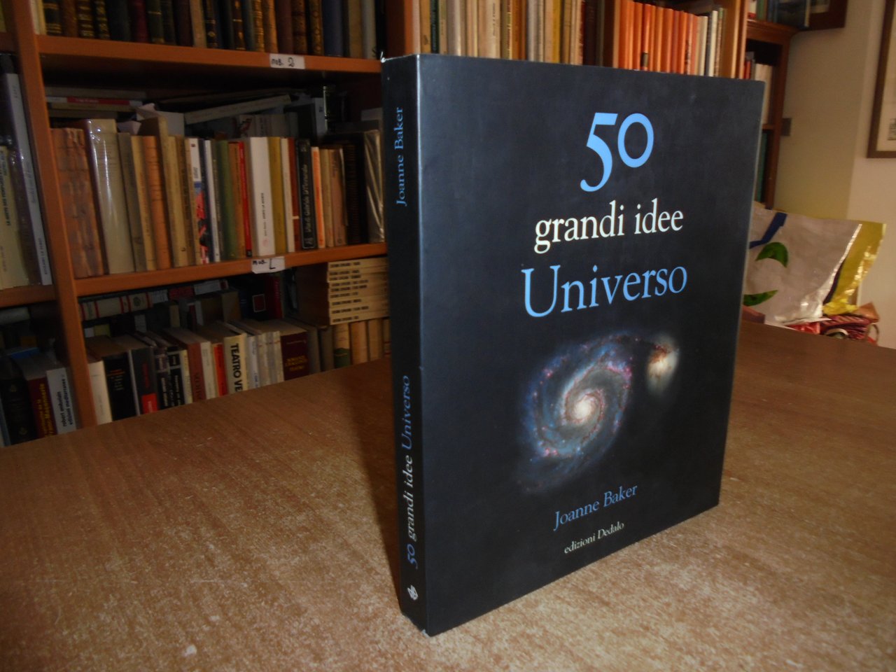 50 grandi idee UNIVERSO. JOANNE BAKER 2011