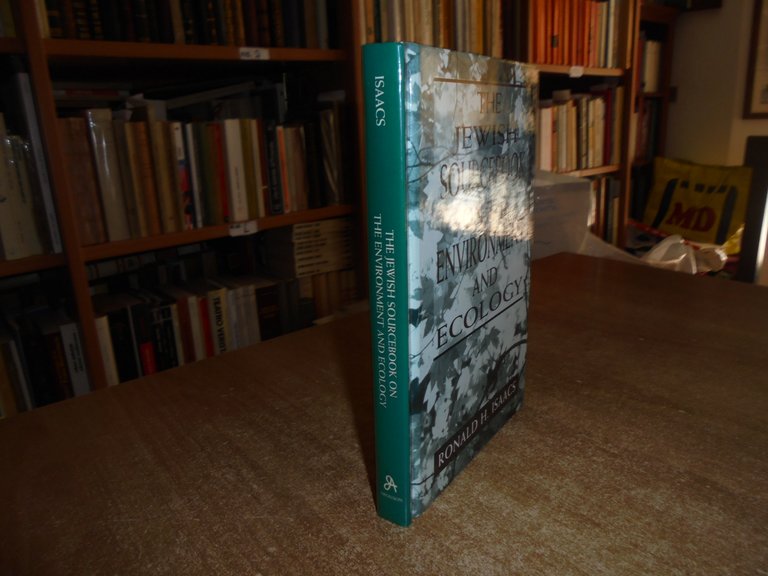 The JEWISH Sourcebook on the Environment and Ecology. RONALD H. …