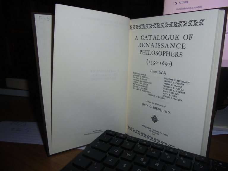 A CATALOGUE OF RENAISSANCE PHILOSOPHERS (1350-1650). JOHN O. RIEDL 1973