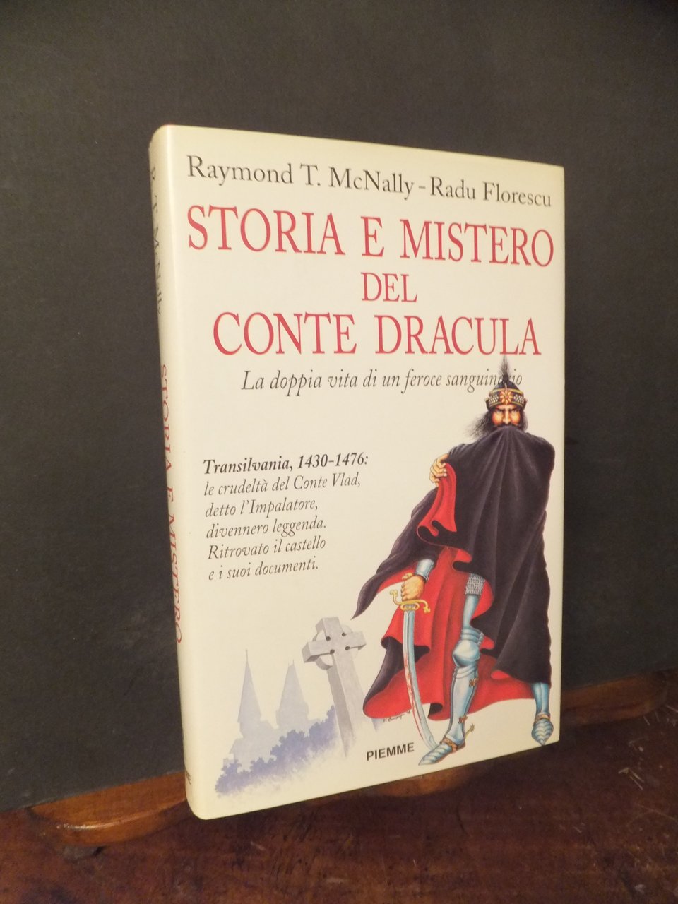 STORIA E MISTERO DEL CONTE DRACULA LA DOPPIA VITA DI …