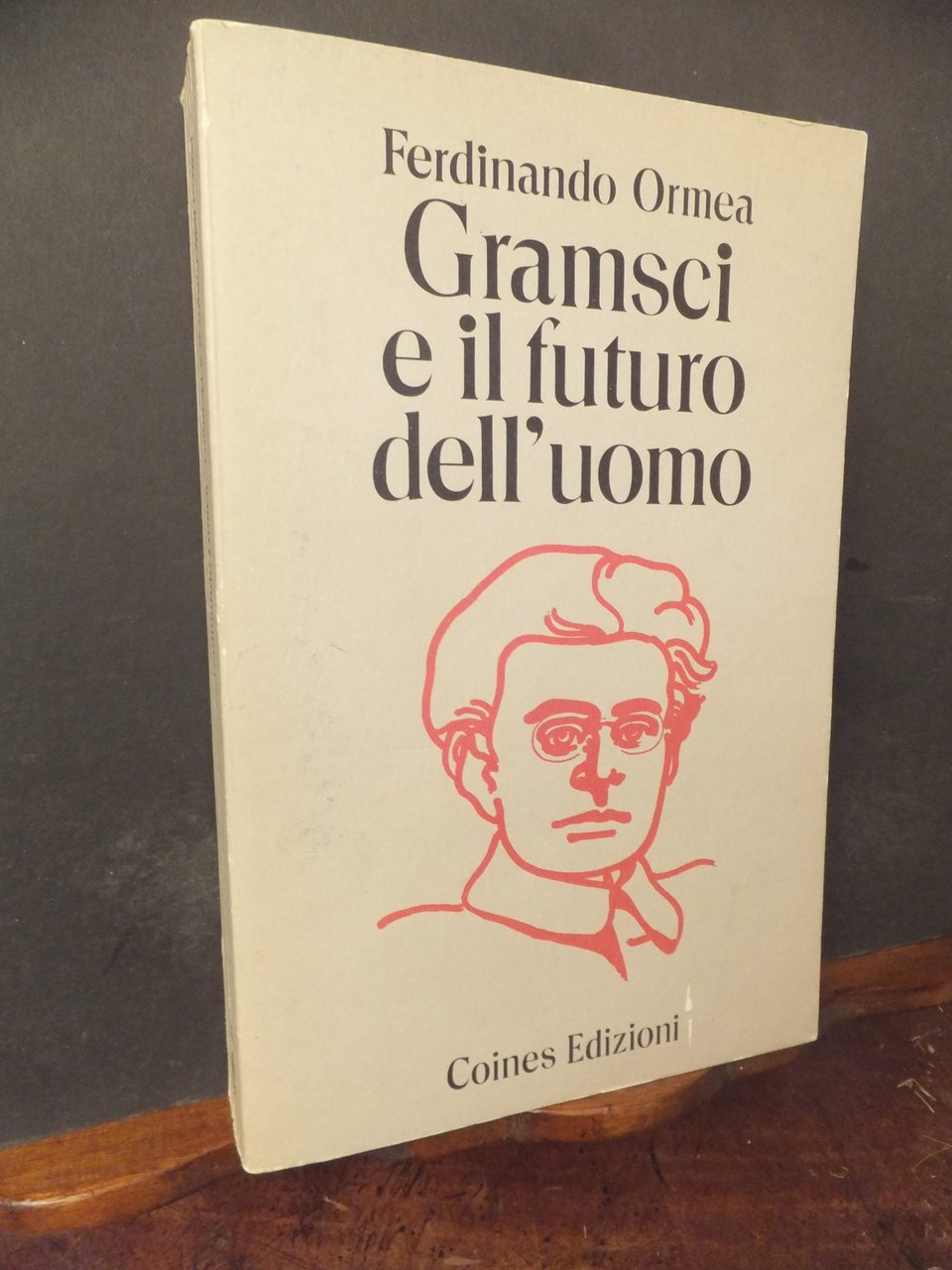 GRAMSCI E IL FUTURO DELL'UOMO