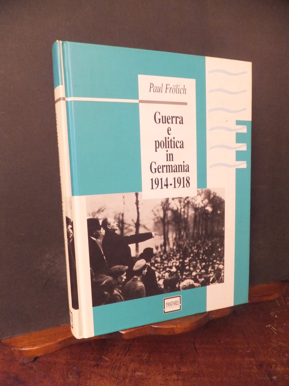 GUERRA E POLITICA IN GERMANIA 1914 - 1918