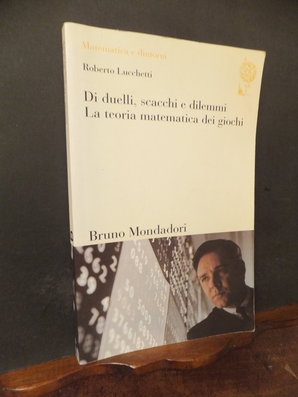 DI DUELLI SCACCHI E DILEMMI LA TEORIA MATEMATICA DEI GIOCHI