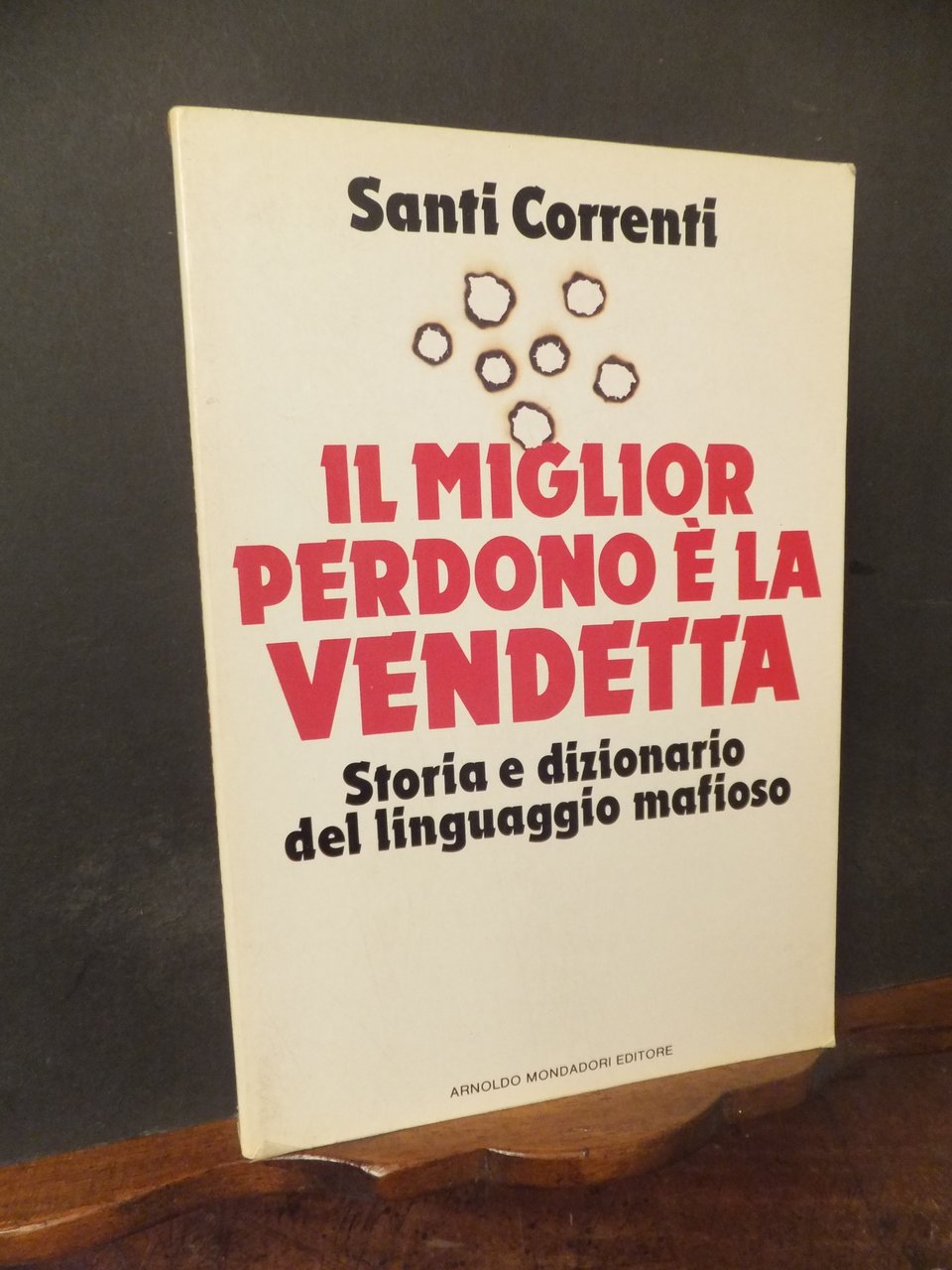 IL MIGLIOR PERDONO È LA VENDETTA - STORIA E DIZIONARIO …