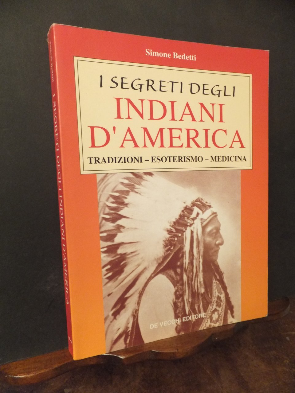 I SEGRETI DEGLI INDIANI D'AMERICA - TRADIZIONI ESOTERISMO MEDICINA