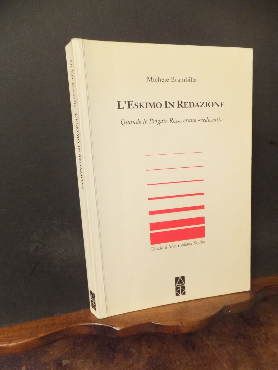 L'ESKIMO IN REDAZIONE - QUANDO LE BRIGATE ROSSE ERANO SEDICENTI