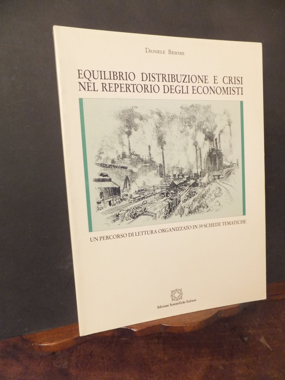 EQUILIBRIO DISTRIBUZIONE E CRISI NEL REPERTORIO DEGLI ECONOMISTI