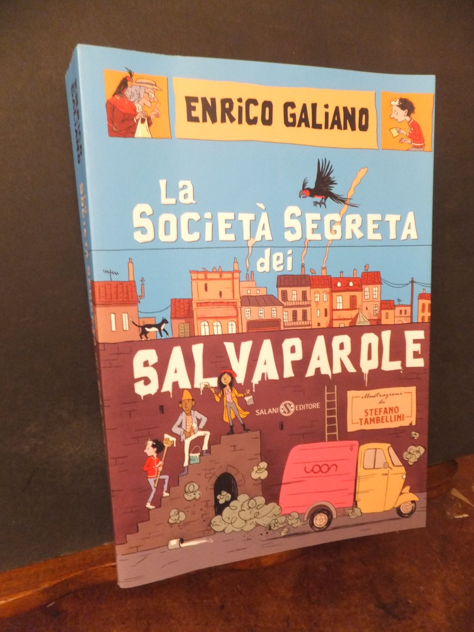 LA SOCIETÀ SEGRETA DEI SALVAPAROLE