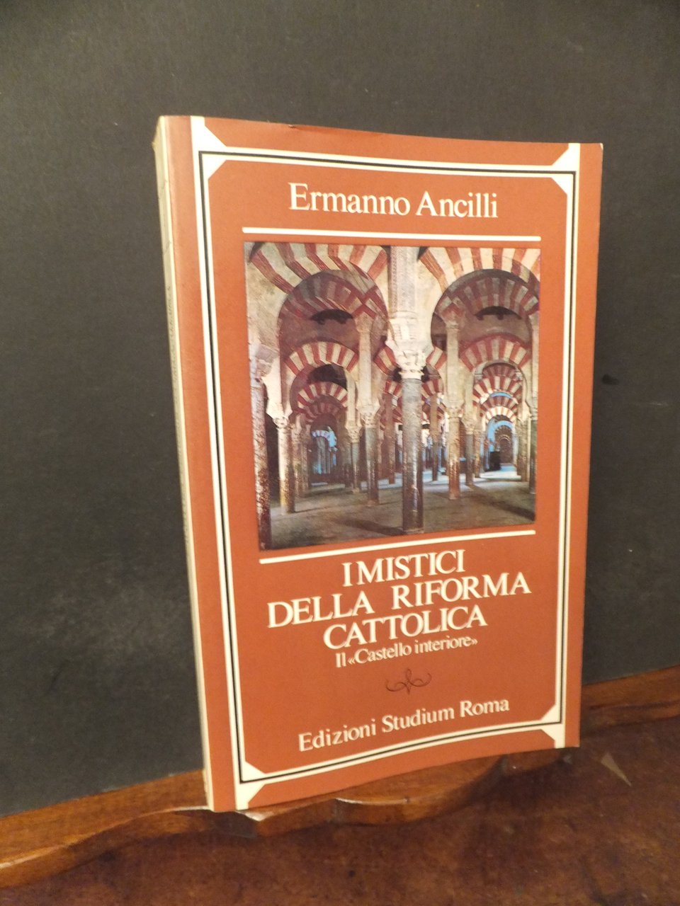 I MISTICI DELLA RIFORMA CATTOLICA - IL CASTELLO ITERIORE -