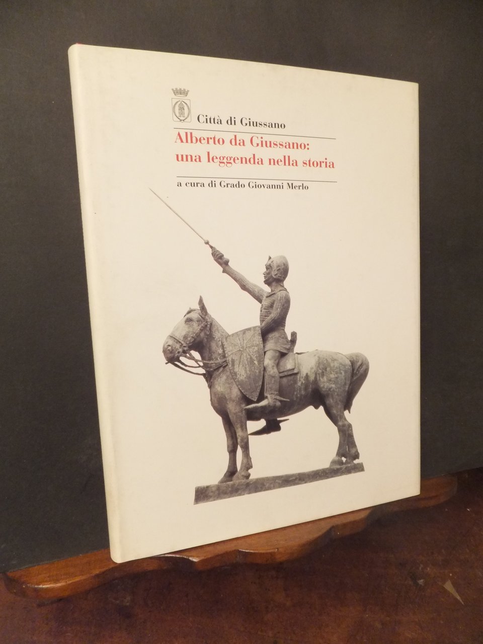 ALBERTO DA GIUSSANO UNA LEGGENDA NELLA STORIA