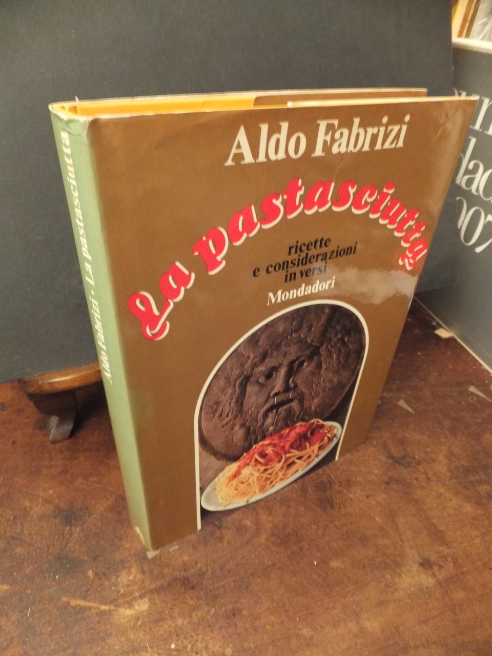 LA PASTASCIUTTA RICETTE E CONSIDERAZIONI IN VERSI