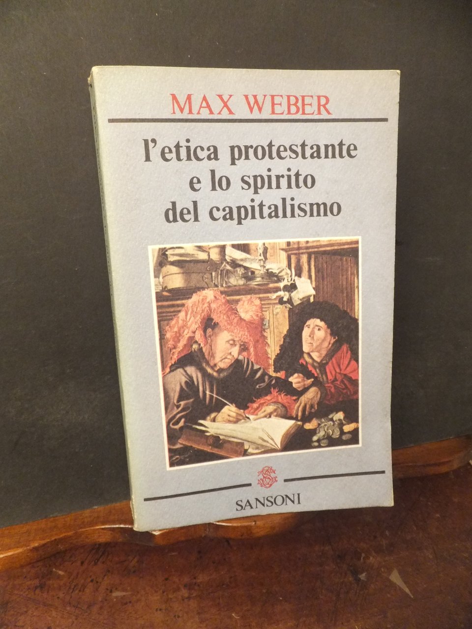 L'ETICA PROTESTANTE E LO SPIRITO DEL CAPITALISMO