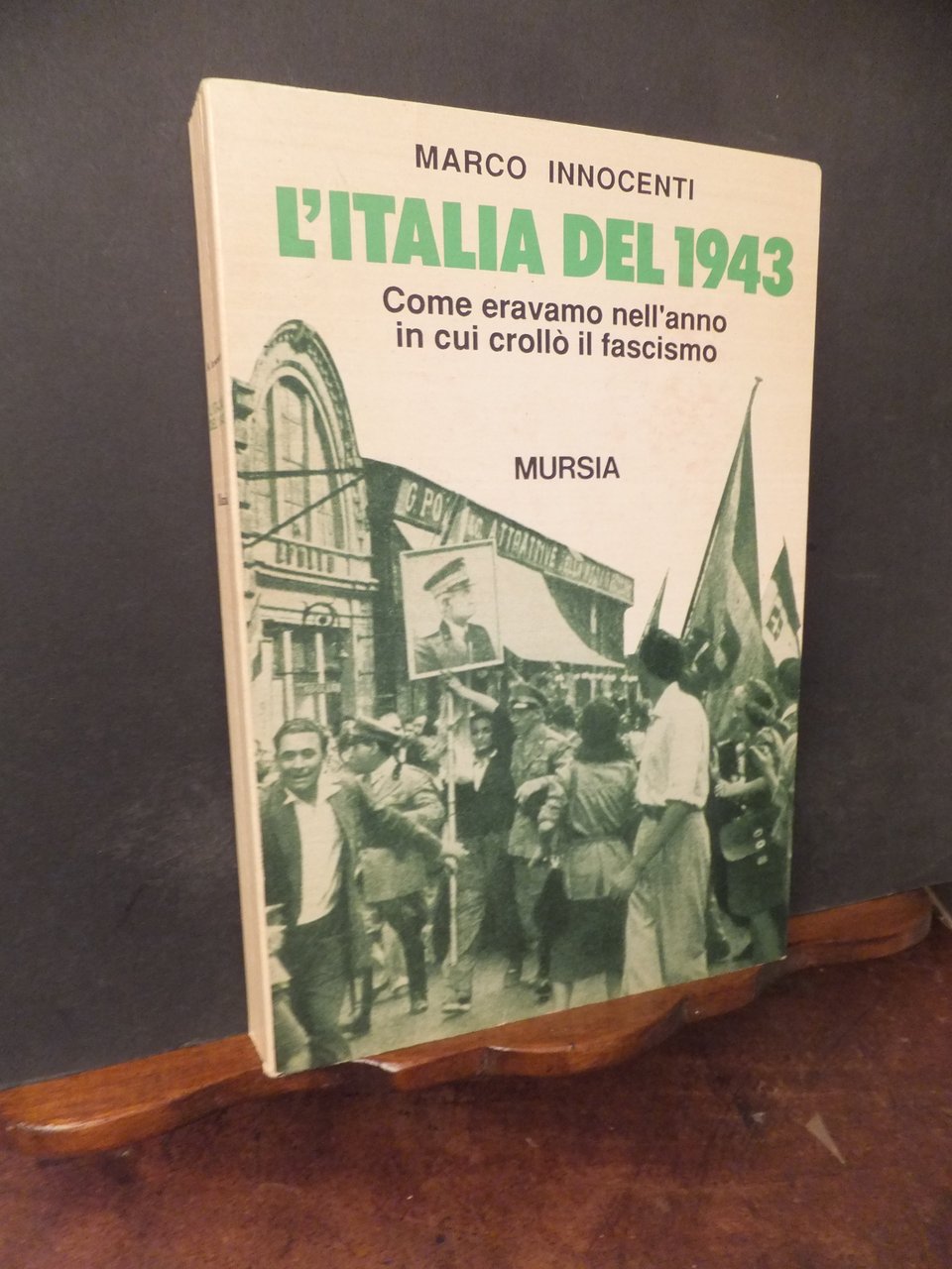 L'ITALIA DEL 1943 COME ERAVAMO NELL'ANNO IN CUI CROLLÒ IL …