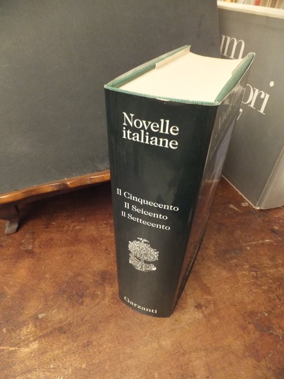NOVELLE ITALIANE - IL CINQUECENTO IL SEICENTO IL SETTECENTO
