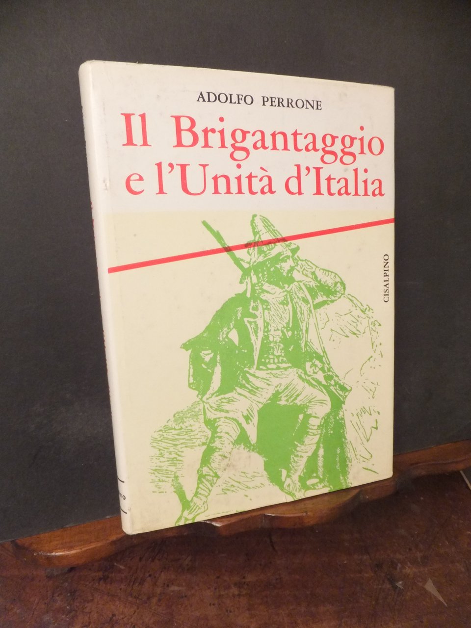 IL BRIGANTAGGIO E L'UNITÀ D'ITALIA