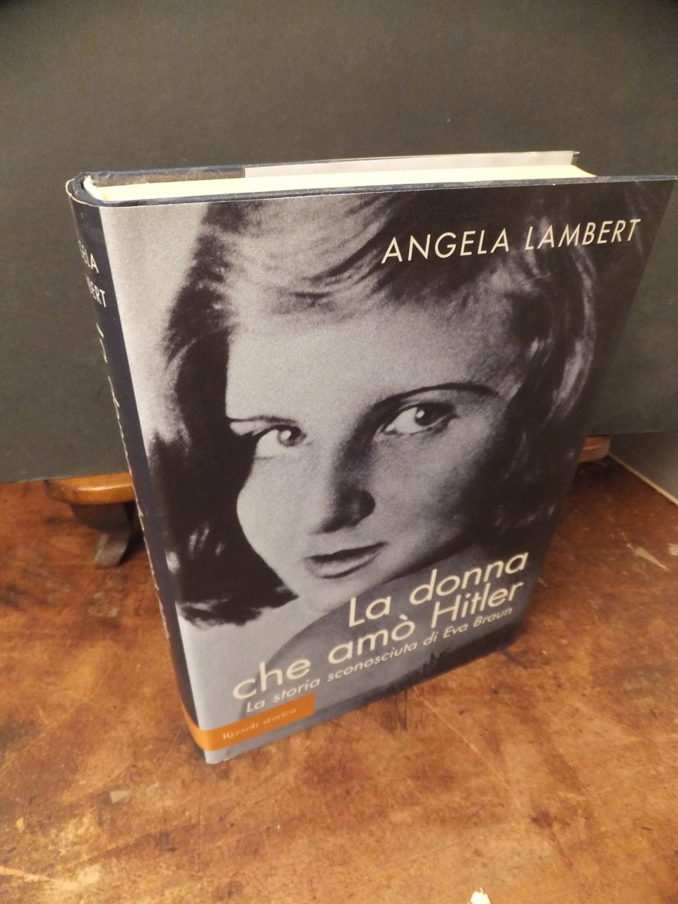 LA DONNA CHE AMO HITLER LA STORIA SCONOSCIUTA DI EVA …