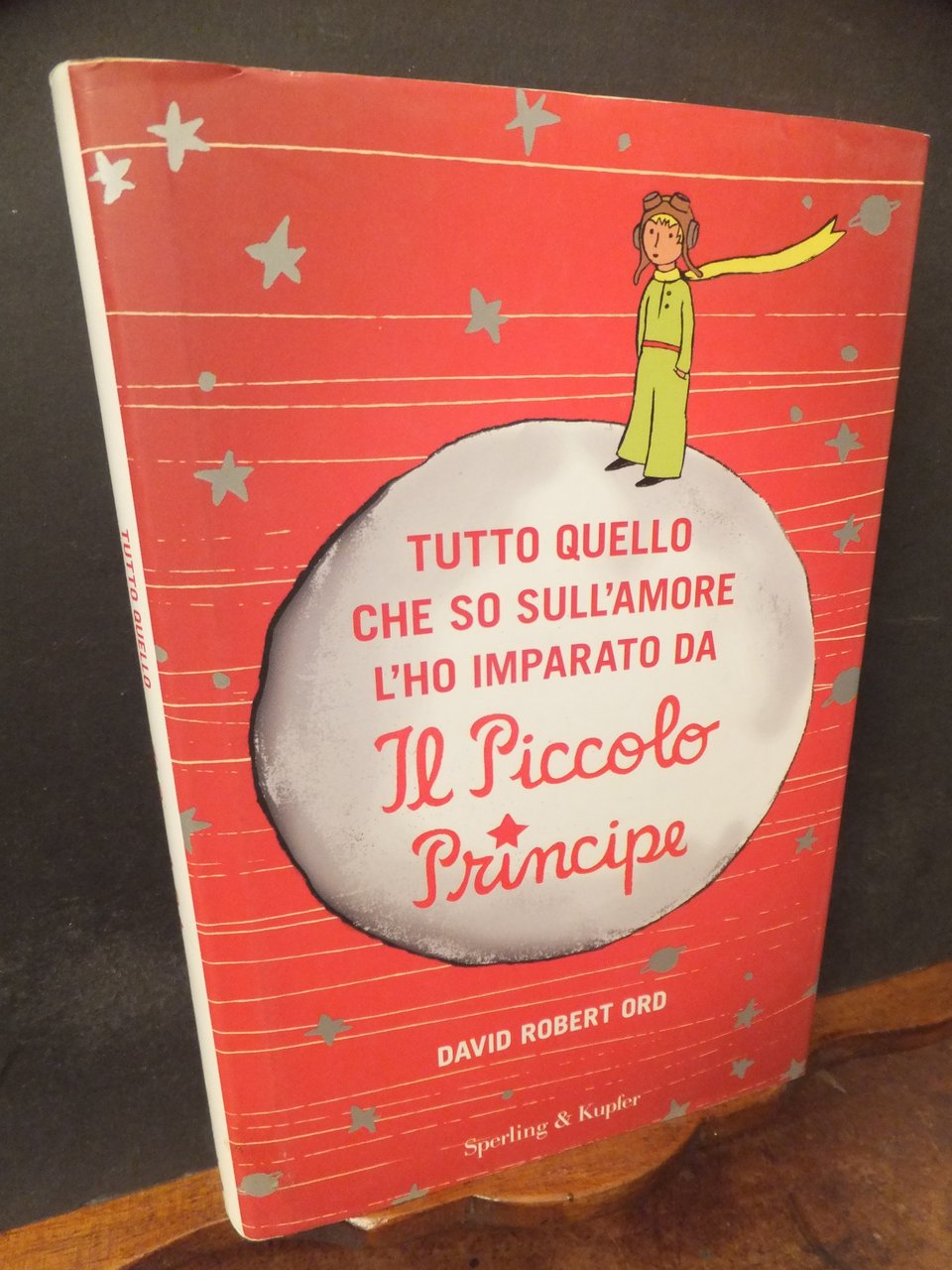 TUTTO QUELLO CHE SO SULL'AMORE L'HO IMPARATO DA IL PICCOLO …