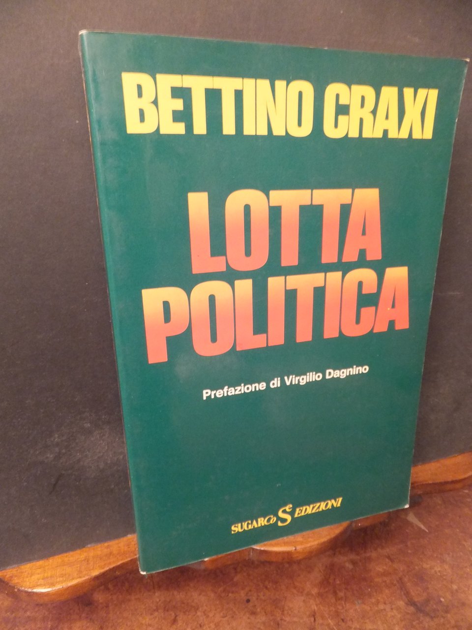 BETTINO CRAXI LOTTA POLITICA