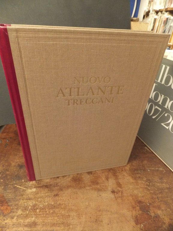 NUOVO ATLANTE TRECCANI - INDICI APPENDICE - CARTOGRAFIA - 2 …