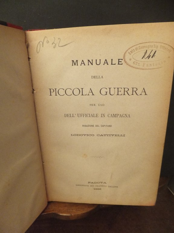 MANUALE DELLA PICCOLA GUERRA PER USO DELL'UFFICIALE DI CAMPAGNA - …