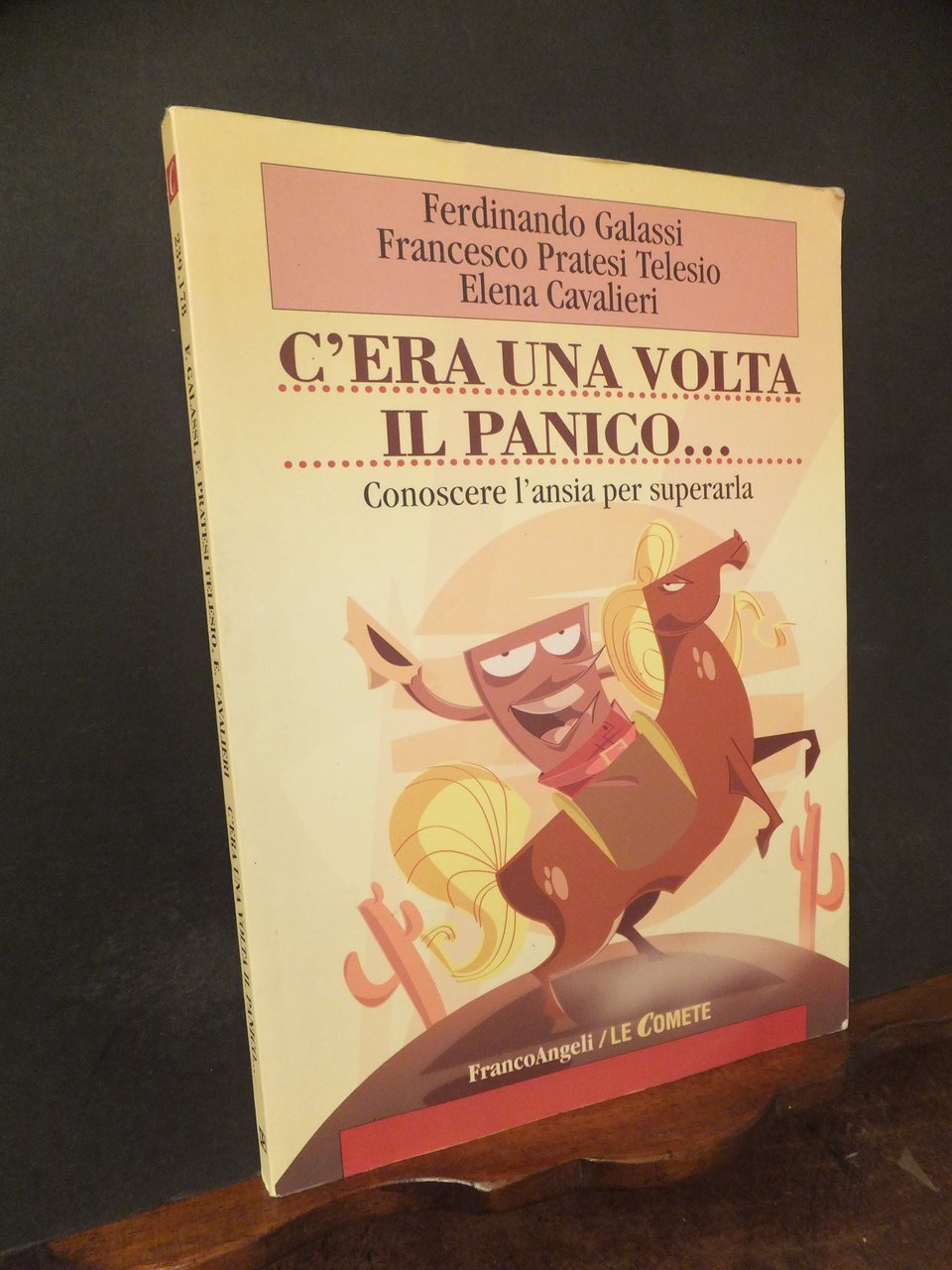 C'ERA UNA VOLTA IL PANICO - CONOSCERE L'ANSIA PER SUPERARLA