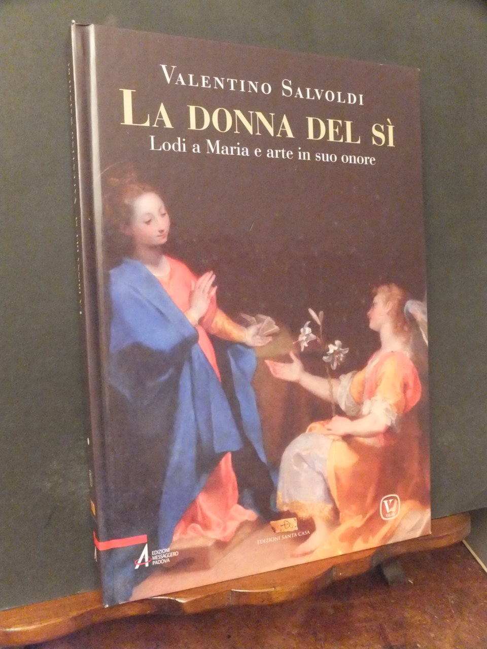 LA DONNA DEL SI - LODI A MARIA E ARTE …