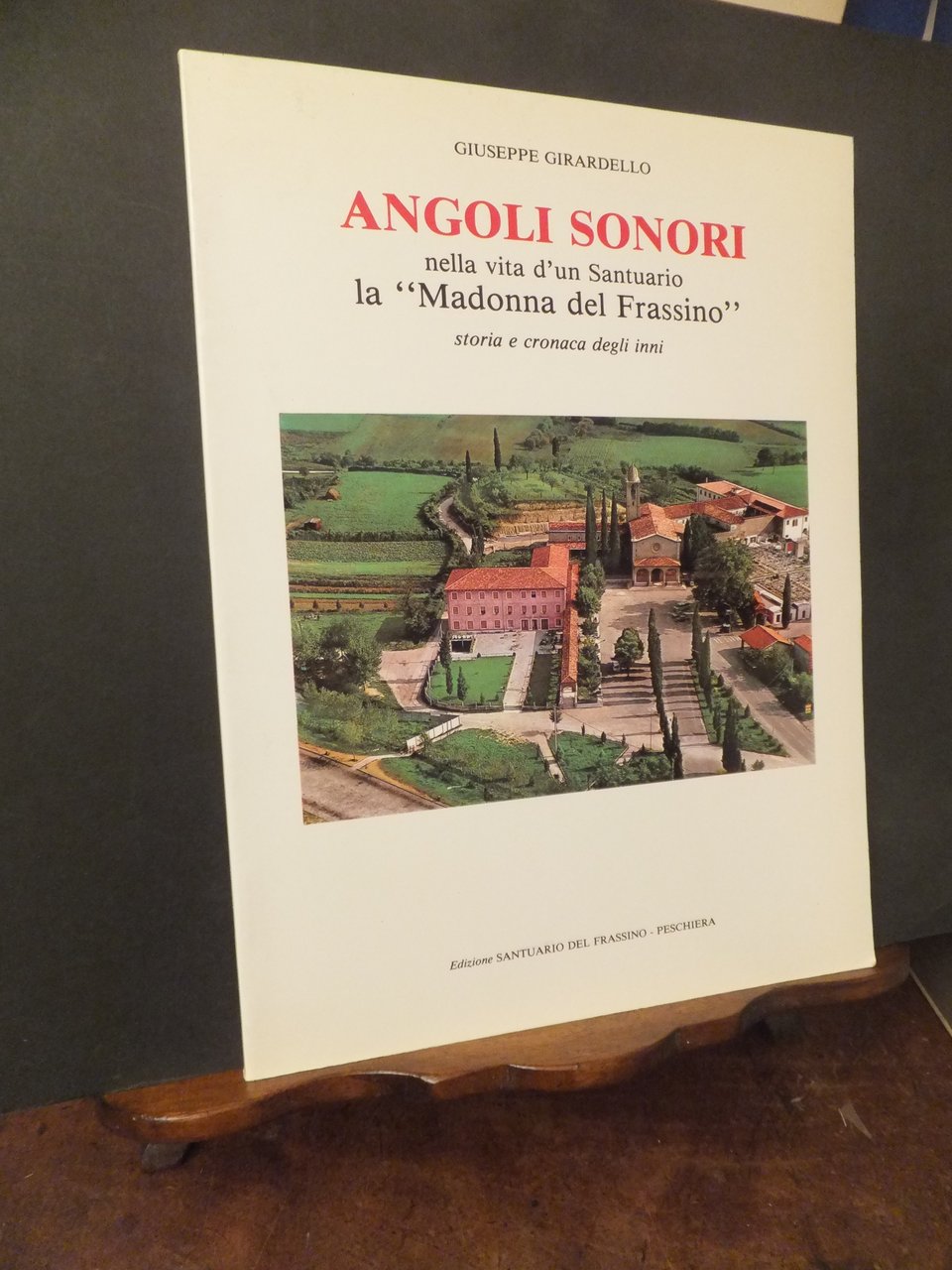 ANGOLI SONORI NELLA VITA D'UN SANTUARIO - LA MADONNA DEL …