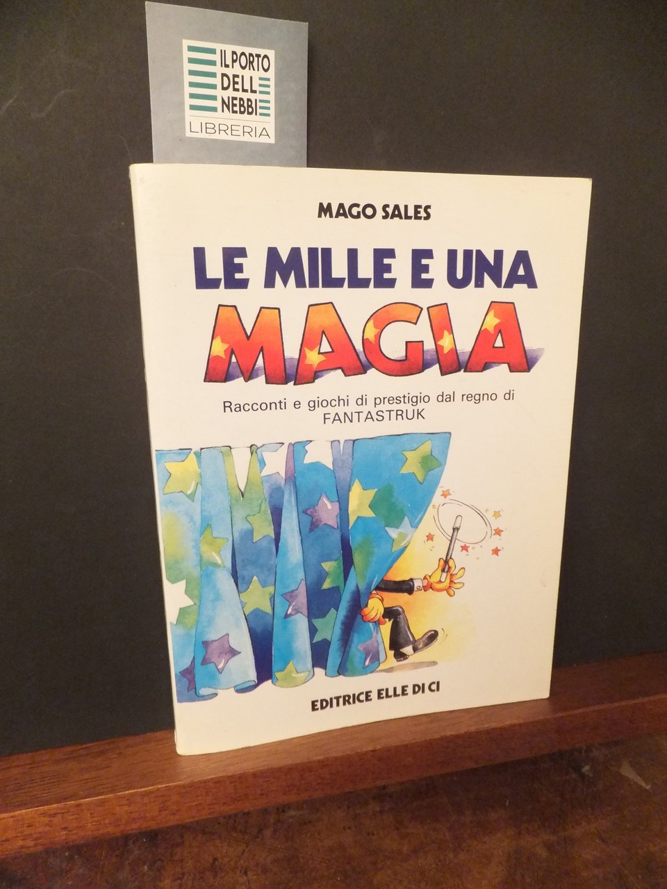 LE MILLE E UNA MAGIA