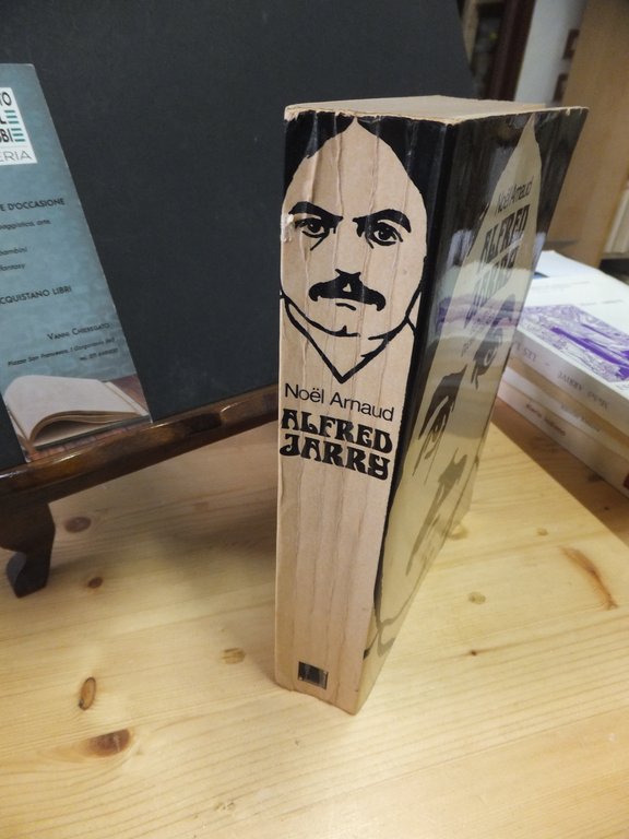 NOEL ARNAUD ALFRED JARRY D'UBU ROI AU DOCTEUR FAUSTROLL