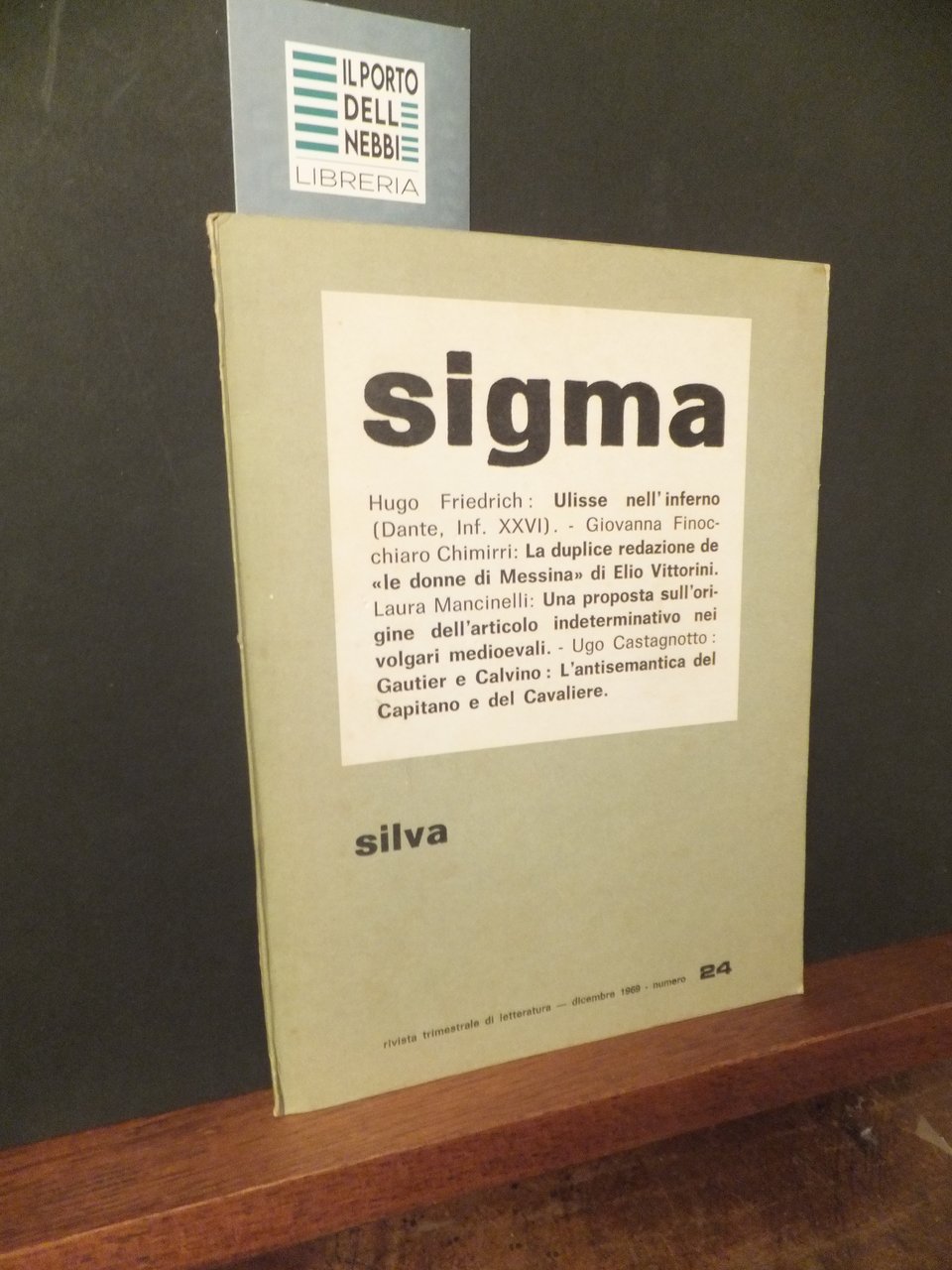 SIGMA RIVISTA DI LETTERATURA 24 DICEMBRE 1969