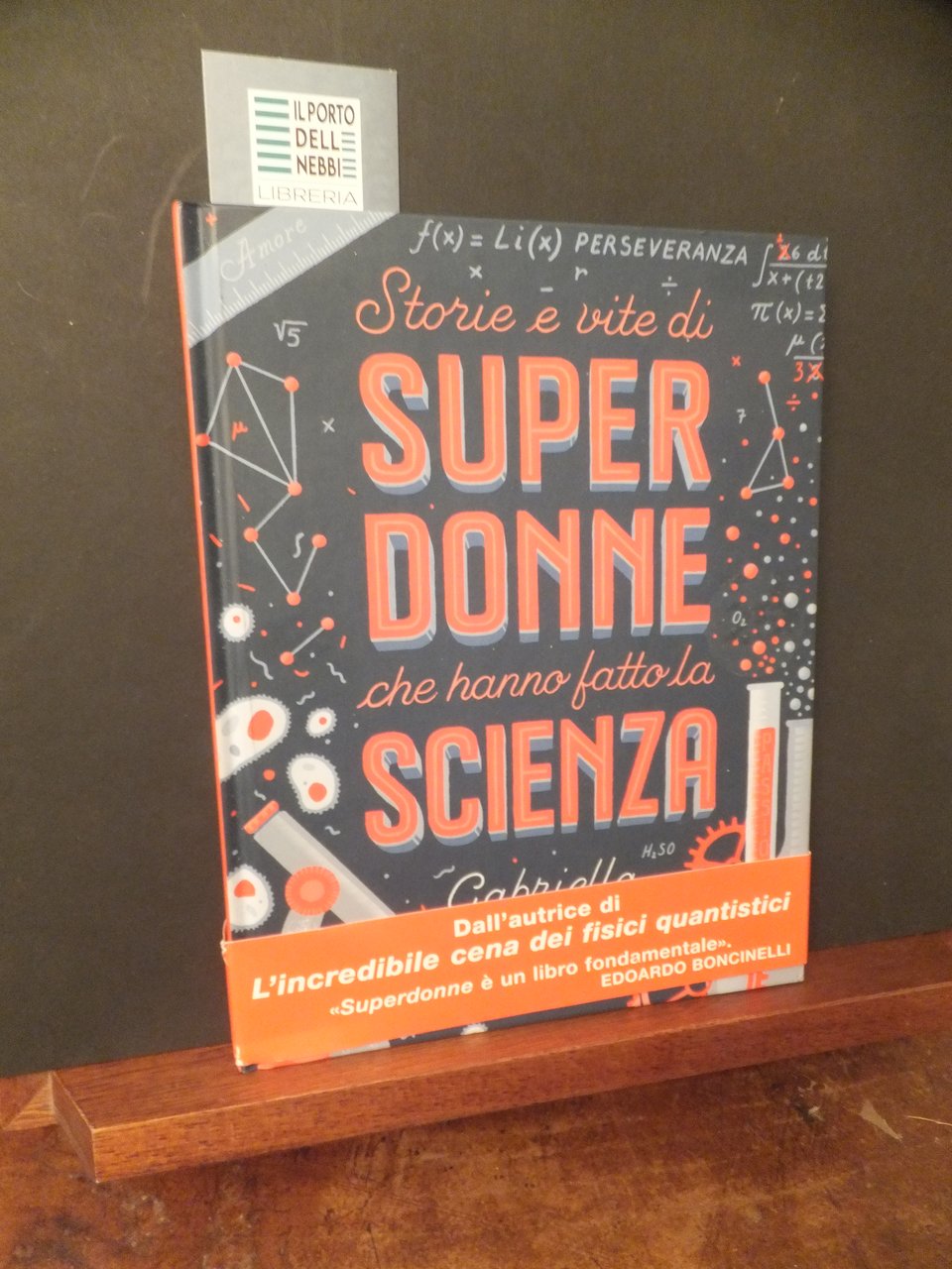 STORIE E VITE DI DONNE CHE HANNO FATTO LA SCIENZA