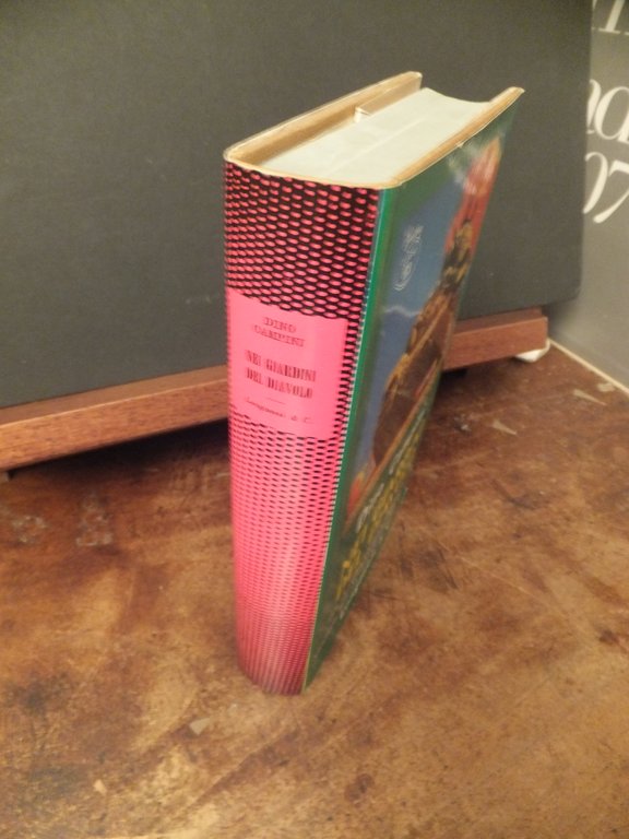 NEI GIARDINI DEL DIAVOLO